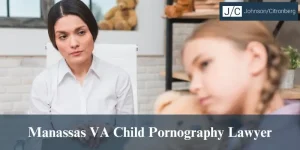 manassas va child pornography lawyer