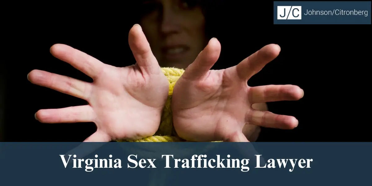 hire best virginia sex trafficking lawyer