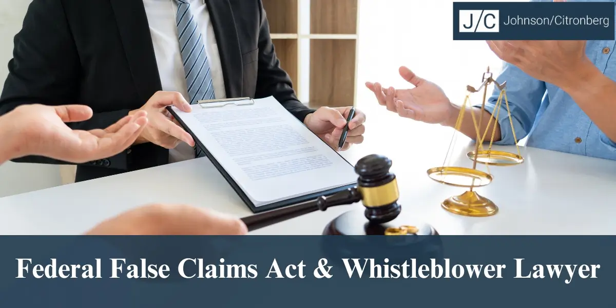 hire best federal false claims act & whistleblower lawyer