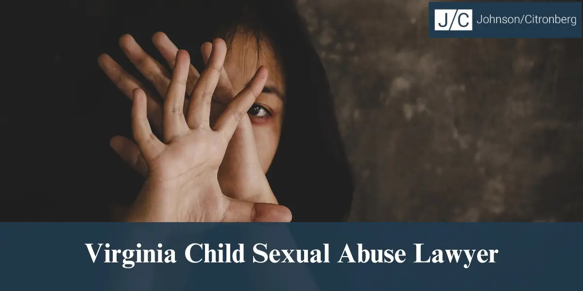 hire best virginia child sexual abuse lawyer